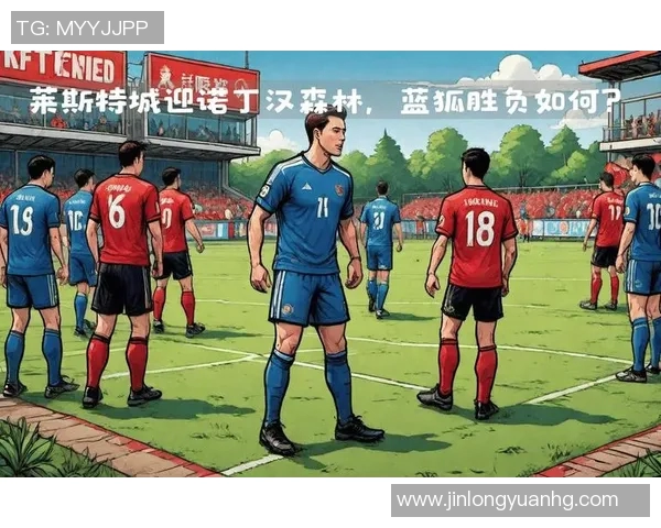 今日焦点战:英超对决即将打响 今日焦点战:英超对决即将打响